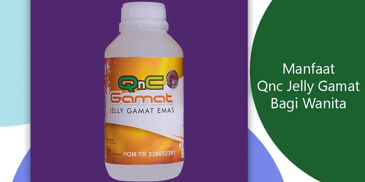 Manfaat Qnc Jelly Gamat bagi Wanita